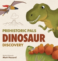 Prehistoric Pals Dinosaur Discovery 1955460019 Book Cover