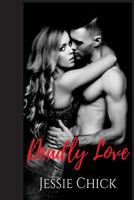 Deadly Love (Love in Detroit Book 1) 1983750166 Book Cover