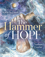 The Hammer of Hope 164279323X Book Cover