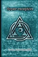 Hyper-receptive B09FC87LZS Book Cover