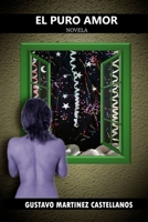 El puro amor B091F1Q2RY Book Cover