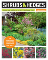 Shrubs and Hedges: Discover, Grow, and Care for the World's Most Popular Plants 0760366845 Book Cover