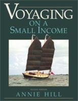 Voyaging on a Small Income 1888671378 Book Cover