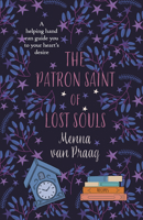 The Patron Saint of Lost Souls: The Bewitching Novel of Getting Your Heart's Desire 0749032537 Book Cover