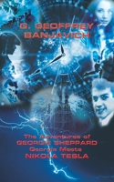 The Adventures of Georgie Sheppard: Georgie Meets Nikola Tesla 1786937743 Book Cover
