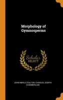 Morphology of gymnosperms 1147949549 Book Cover