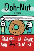 Doh-nut: Quando la gente non ce la fa. (Italian Edition) B08HRV2S9M Book Cover