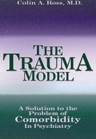 The Trauma Model 0970452500 Book Cover