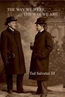 The Way We Were, The Way We Are 1945669713 Book Cover