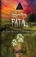 Something Fatal 1952667607 Book Cover