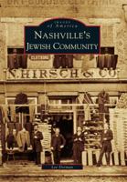 Nashville's Jewish Community 0738566802 Book Cover