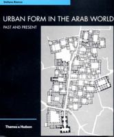 Urban Form in the Arab World 0500282056 Book Cover