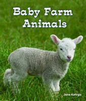 Baby Farm Animals 0766037940 Book Cover