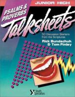 Junior High and Middle School TalkSheets Psalms and Proverbs--Updated! 031023851X Book Cover