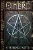 Il Libro Delle Ombre 1534849882 Book Cover