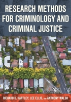 Research Methods for Criminology and Criminal Justice 1538129515 Book Cover