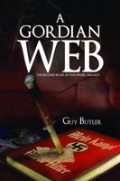 A Gordian Web (The Spider Trilogy) (Volume 2) 0984872620 Book Cover
