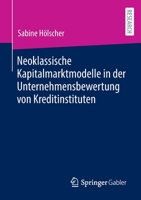 Neoklassische Kapitalmarktmodelle in der Unternehmensbewertung von Kreditinstituten 3658378271 Book Cover