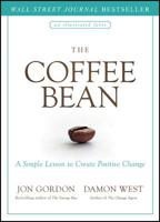 The Coffee Bean: A Simple Lesson to Create Positive Change 1119430275 Book Cover