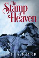 The Stamp of Heaven 1796961310 Book Cover