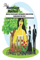 The Marriage Market B0B86KPFRL Book Cover