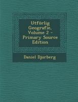 Utförlig Geografie, Volume 2 1149207973 Book Cover
