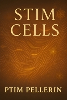 Stim Cells: Understanding the Rhythms of Neurodivergence B0FHK7NG82 Book Cover