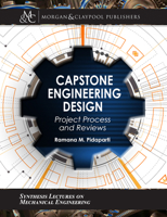 Capstone Engineering Design: Project Process and Reviews (Student Engineering Design Workbook) 1636391621 Book Cover
