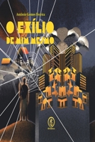 O exilio de mim mesmo (Portuguese Edition) 6588312482 Book Cover