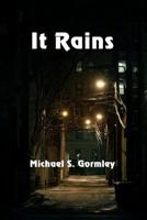 It Rains 1625265778 Book Cover