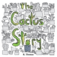 The Cactus Story B0DTP7TLX1 Book Cover