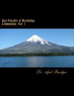 Basic Principles of Microbiology & Immunology - Part - I 1519668872 Book Cover