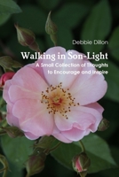 Walking In Son-Light 125751850X Book Cover
