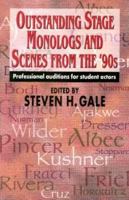 Outstanding Stage Monologs and Scenes from the '90s: Professional Auditions for Student Actors 1566080584 Book Cover