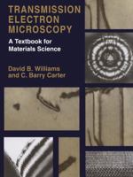 Transmission Electron Microscopy: A Textbook for Materials Science 0387765026 Book Cover