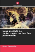 Novo método de factorização de funções polinomiais B0CH2CQQSH Book Cover