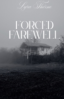 Forced Farewell (Threads of Time) B0FGWLDGT1 Book Cover