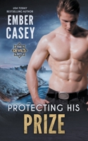 Protecting His Prize 1393311008 Book Cover