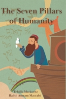 The Seven Pillars of Humanity: Sacred Wisdom and Ethics of the Noahide Path B0FLDPXC84 Book Cover