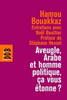 Aveugle, arabe et homme politique, ça vous étonne ? 2220063054 Book Cover