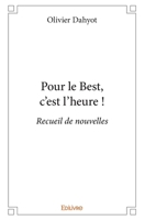 Pour le Best, c’est l’heure ! (French Edition) 2414252693 Book Cover