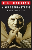 Vivere Senza Stress (Italian Edition) 1914316649 Book Cover