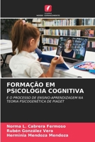 Formação Em Psicologia Cognitiva (Portuguese Edition) 6209049591 Book Cover