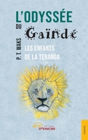 L’odyssée du Gaïndé: Les Enfants de la Teranga (French Edition) B0CGZ2Y5B4 Book Cover