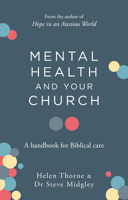 Mental Health and Your Church: A Handbook for Biblical Care 1784987786 Book Cover