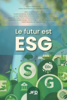 Le futur est ESG (French Edition) 2897997915 Book Cover