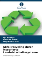 Abfallrecycling durch integrierte Landwirtschaftssysteme (German Edition) 6209519210 Book Cover