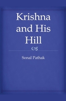 Krishna and His Hill B0F18Z5JVX Book Cover