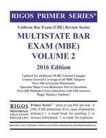 Rigos Primer Series Uniform Bar Exam (Ube) Review Series MBE Volume 2: 2016 Edition 1516843533 Book Cover