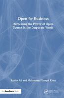 Open for Business: Harnessing the Power of Open-Source in the Corporate World 1032881275 Book Cover